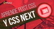 diseño web con postcss, el futuro css platzi mega
